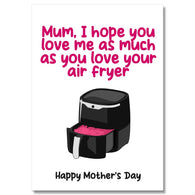 Mum Love Air fryer Card